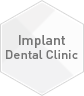 Implant Dental Clinic